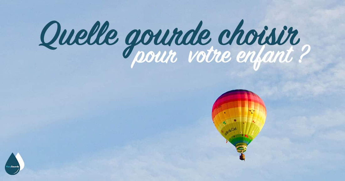 Quelle gourde choisir pour votre enfant (inox, alu) ?