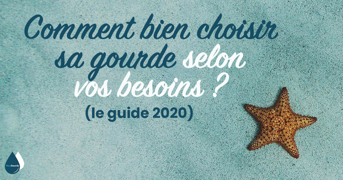 Comment bien choisir sa gourde selon vos besoins ? (le guide 2021)