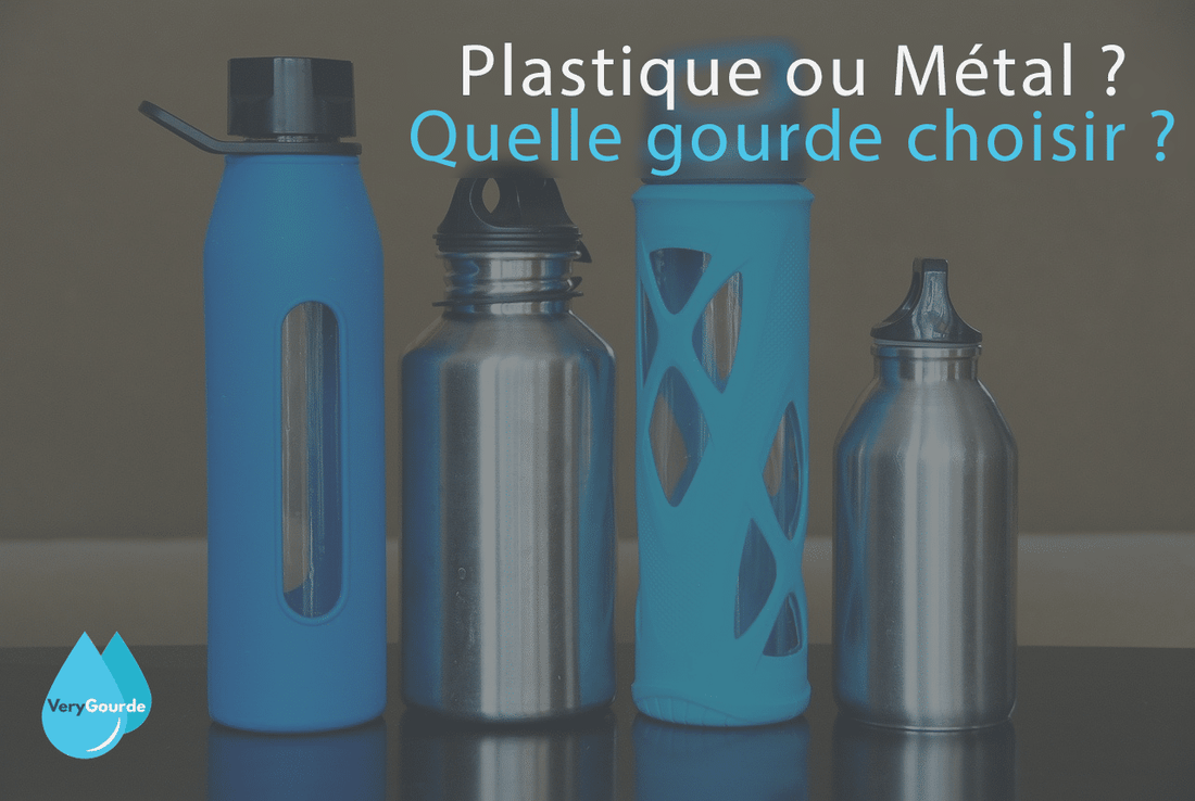 Gourde en plastique ou en métal/inox ?